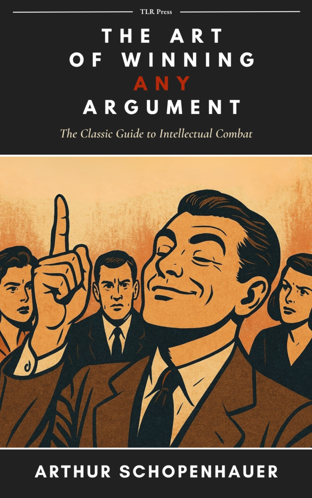 Cover of The Art of Winning Any Argument by Arthur Schopenhauer